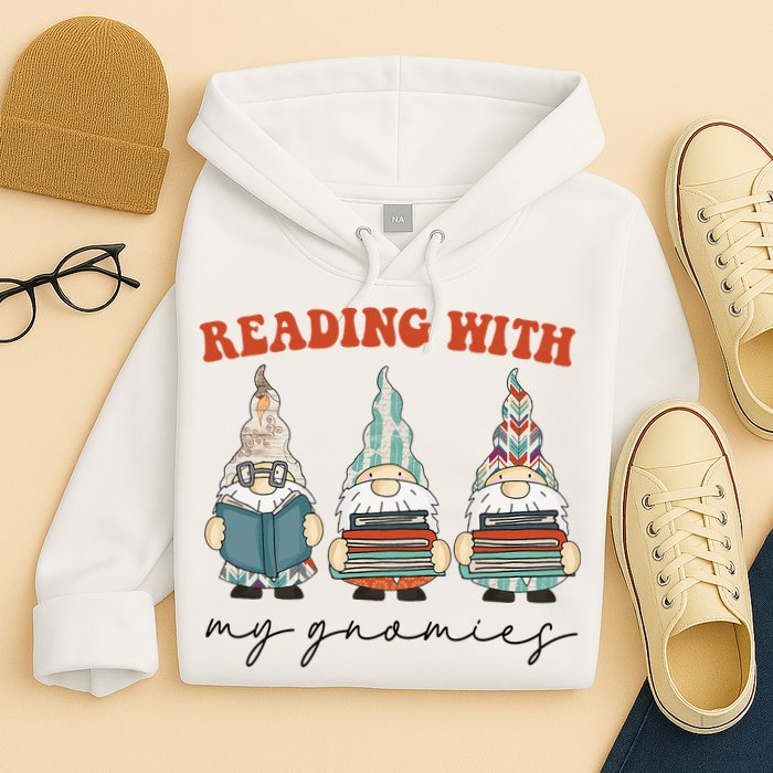 Reading With My Gnomies Funny Book Nerd Gnome Love Reading Hoodie