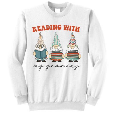 Reading With My Gnomies Funny Book Nerd Gnome Love Reading Sweatshirt