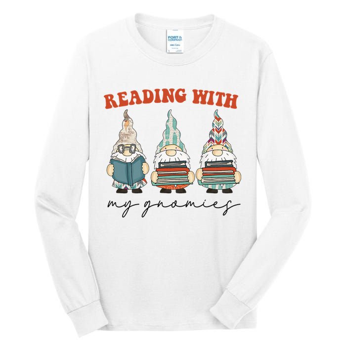 Reading With My Gnomies Funny Book Nerd Gnome Love Reading Tall Long Sleeve T-Shirt
