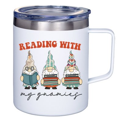 Reading With My Gnomies Funny Book Nerd Gnome Love Reading 12oz Stainless Steel Coffee Mug