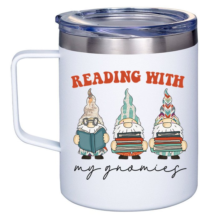 Reading With My Gnomies Funny Book Nerd Gnome Love Reading 12oz Stainless Steel Coffee Mug
