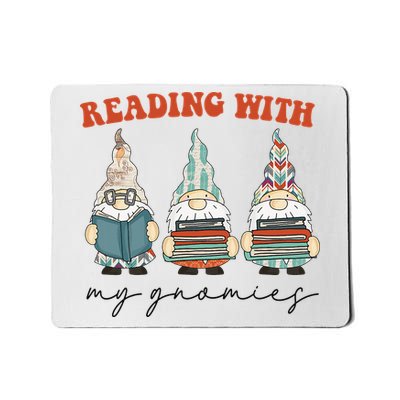 Reading With My Gnomies Funny Book Nerd Gnome Love Reading Mousepad