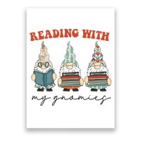 Reading With My Gnomies Funny Book Nerd Gnome Love Reading Poster