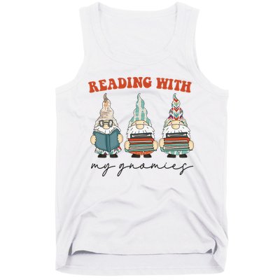 Reading With My Gnomies Funny Book Nerd Gnome Love Reading Tank Top