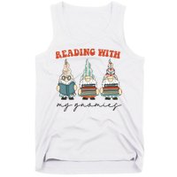 Reading With My Gnomies Funny Book Nerd Gnome Love Reading Tank Top