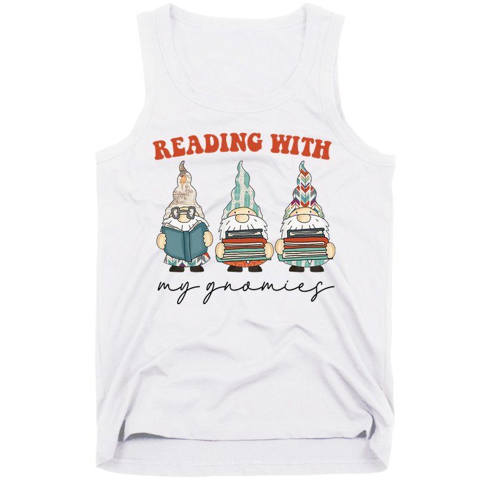 Reading With My Gnomies Funny Book Nerd Gnome Love Reading Tank Top