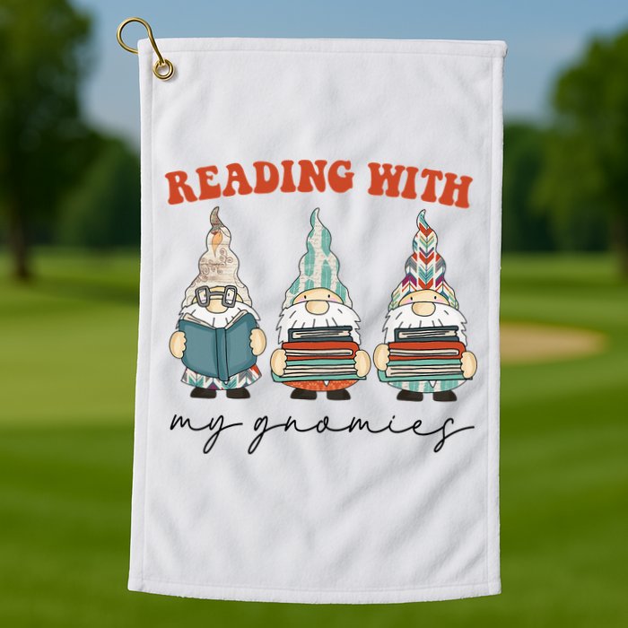 Reading With My Gnomies Funny Book Nerd Gnome Love Reading Golf Towel