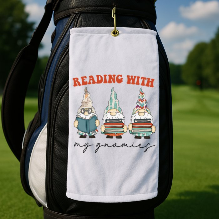 Reading With My Gnomies Funny Book Nerd Gnome Love Reading Golf Towel