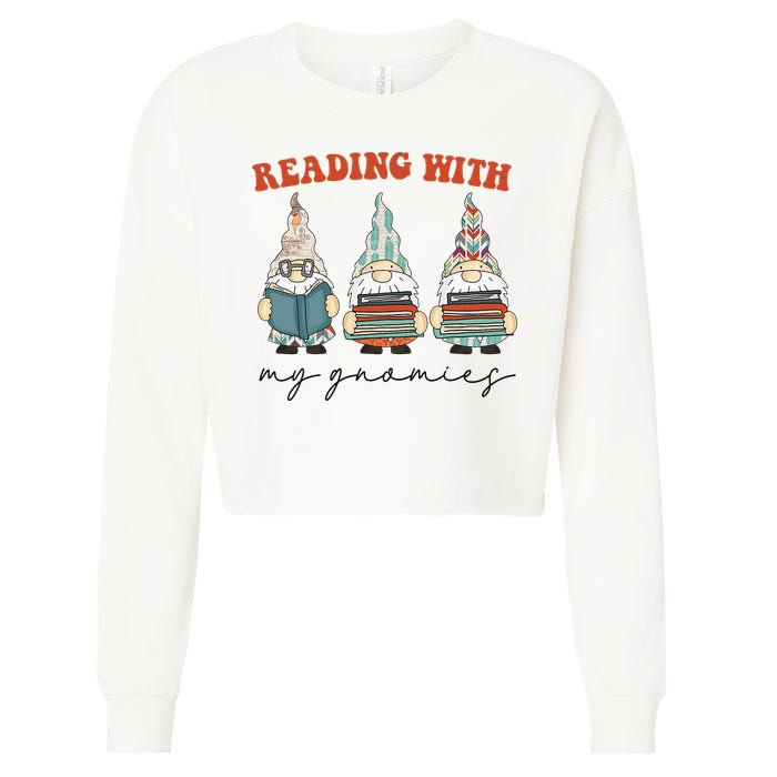 Reading With My Gnomies Funny Book Nerd Gnome Love Reading Cropped Pullover Crew