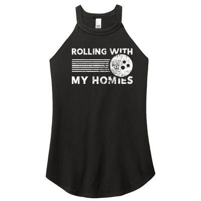 Rolling With My Homies Vintage Funny Bowling Women’s Perfect Tri Rocker Tank