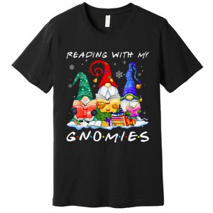 Reading With My Gnomies Book Lover Reading Lovers Christmas Premium T-Shirt