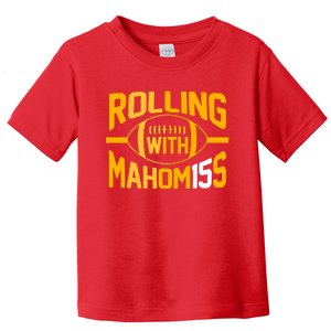 Rolling With Mahomes Kc Football Toddler T-Shirt