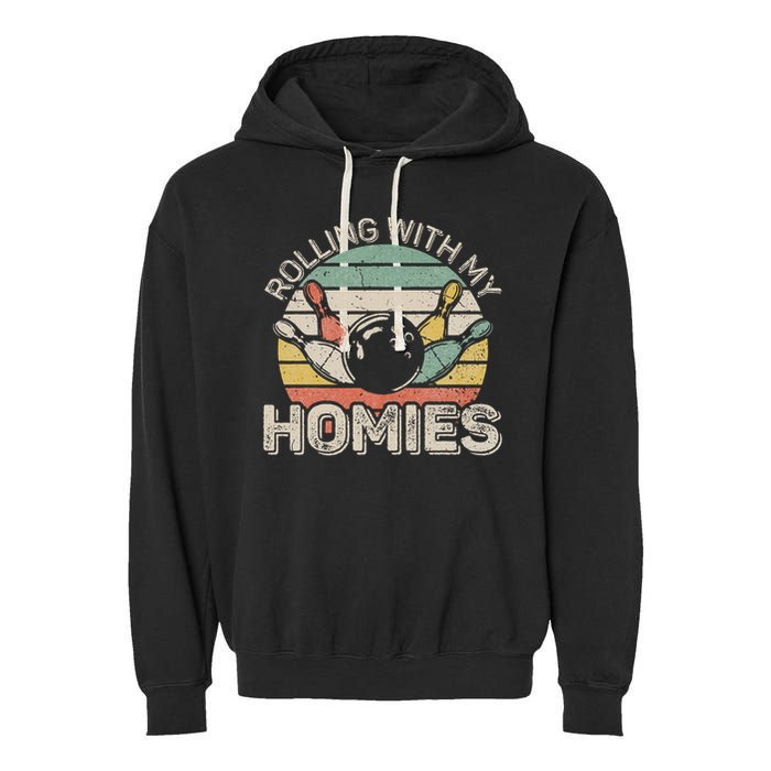 Rolling With My Homies Retro Bowling Bowler Team Funny Garment-Dyed Fleece Hoodie