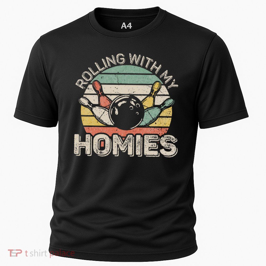 Rolling With My Homies Retro Bowling Bowler Team Funny Performance Shirt