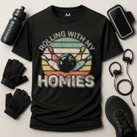 Rolling With My Homies Retro Bowling Bowler Team Funny Performance Shirt