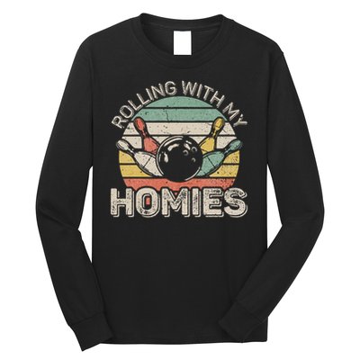 Rolling With My Homies Retro Bowling Bowler Team Funny Long Sleeve Shirt