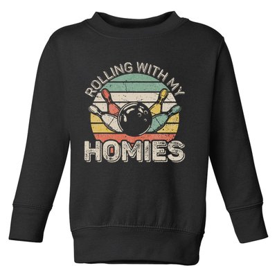 Rolling With My Homies Retro Bowling Bowler Team Funny Toddler Sweatshirt