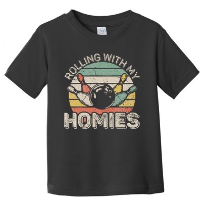 Rolling With My Homies Retro Bowling Bowler Team Funny Toddler T-Shirt