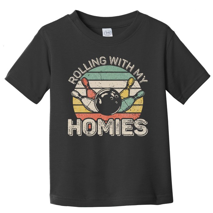 Rolling With My Homies Retro Bowling Bowler Team Funny Toddler T-Shirt