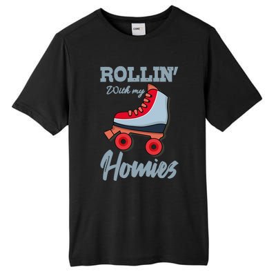 ROLLIN WITH MY HOMIES Roller Skating Roller Girl Skate Tall Fusion ChromaSoft Performance T-Shirt