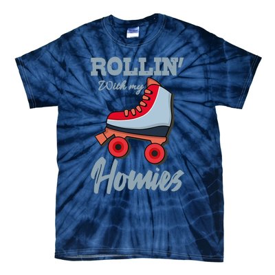 ROLLIN WITH MY HOMIES Roller Skating Roller Girl Skate Tie-Dye T-Shirt