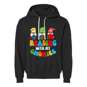 Reading With My Gnomies Funny Gnomes Book Lover Garment-Dyed Fleece Hoodie