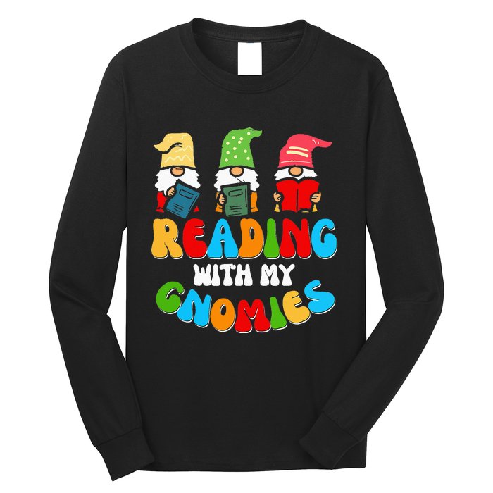 Reading With My Gnomies Funny Gnomes Book Lover Long Sleeve Shirt