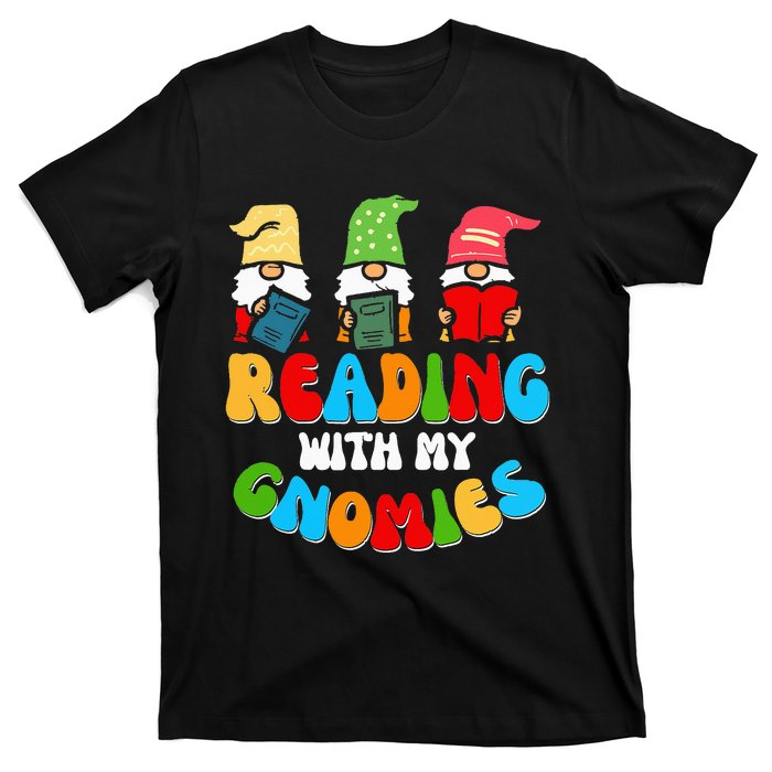 Reading With My Gnomies Funny Gnomes Book Lover T-Shirt