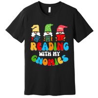 Reading With My Gnomies Funny Gnomes Book Lover Premium T-Shirt