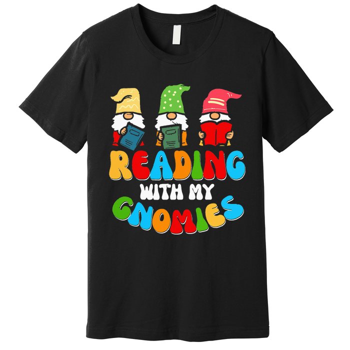 Reading With My Gnomies Funny Gnomes Book Lover Premium T-Shirt