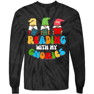 Reading With My Gnomies Funny Gnomes Book Lover Tie-Dye Long Sleeve Shirt