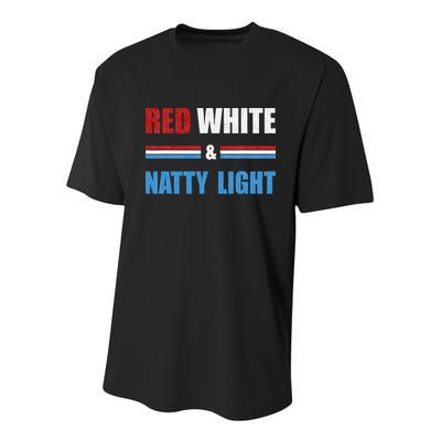 Red White & NattyLight For Beer Lovers amusing Youth Performance Sprint T-Shirt