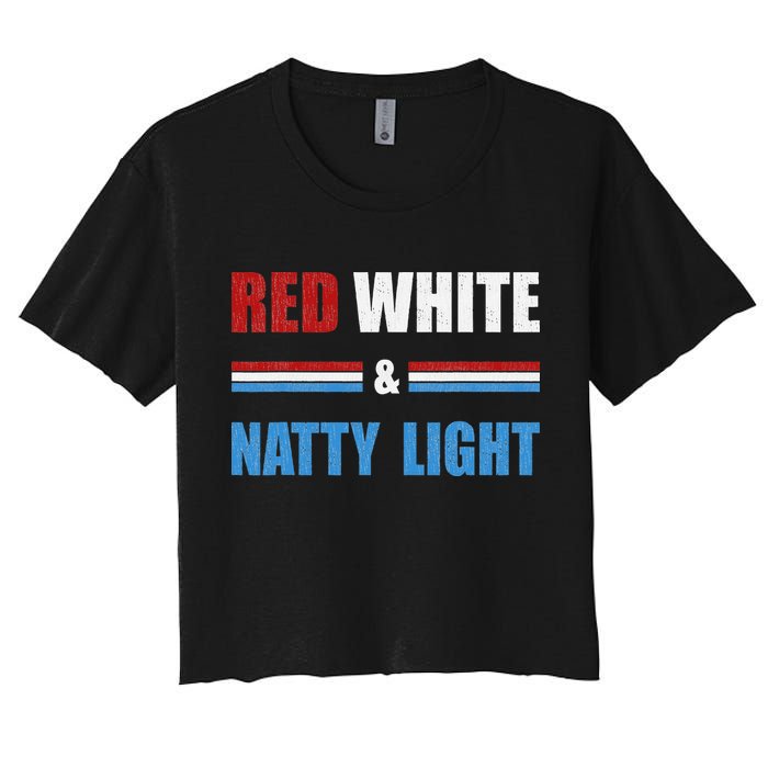 Red White & NattyLight For Beer Lovers amusing Women's Crop Top Tee
