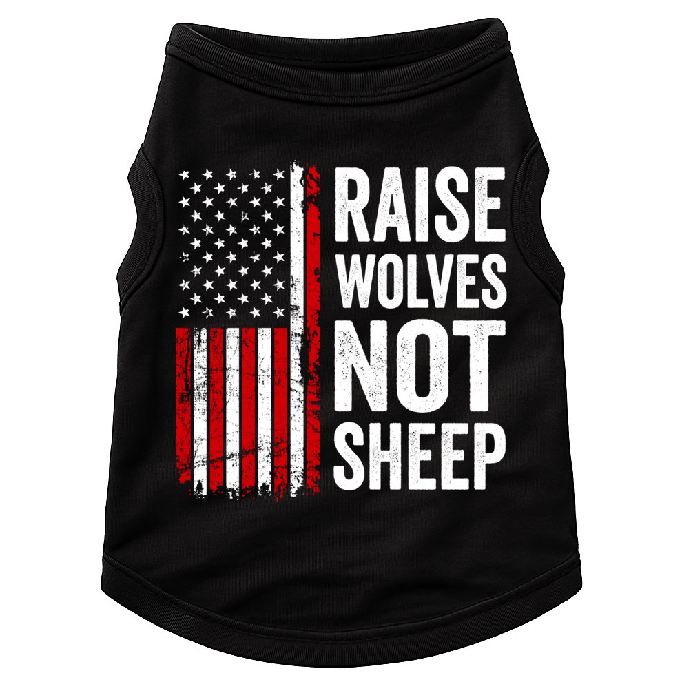 Raise Wolves Not Sheep Gift American Patriotic Usa Flag (Back) Gift Doggie Tank