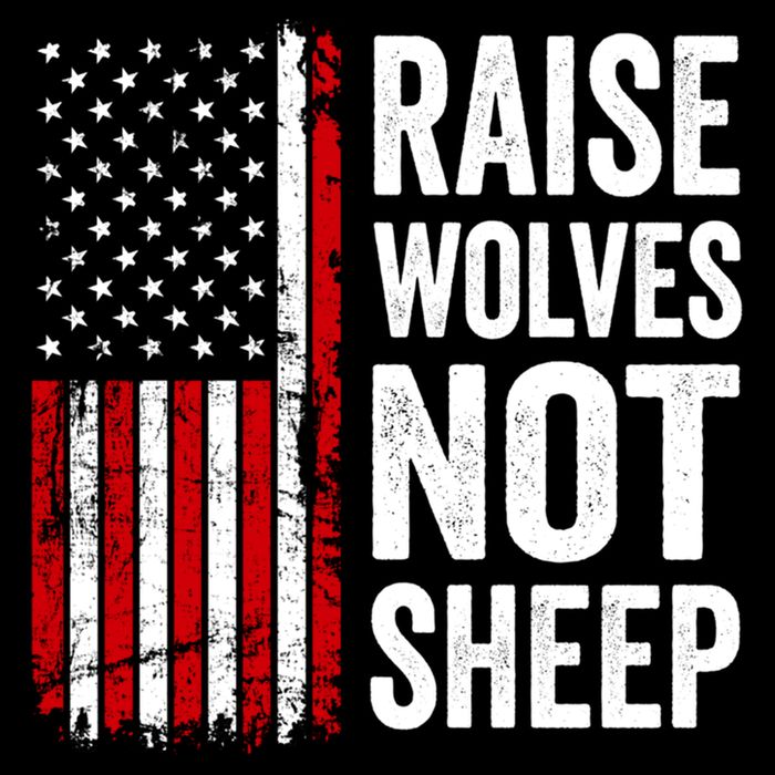 Raise Wolves Not Sheep Gift American Patriotic Usa Flag (Back) Gift Backpack