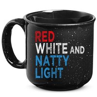Red White & Natty-Light For  Beer Lovers amusing 15oz Campfire Ceramic Mug