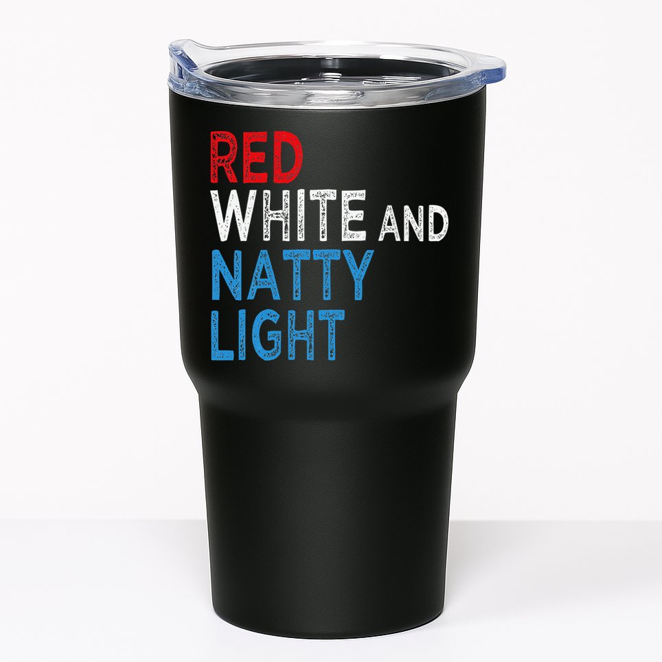 Red White & Natty-Light For  Beer Lovers amusing Tumbler