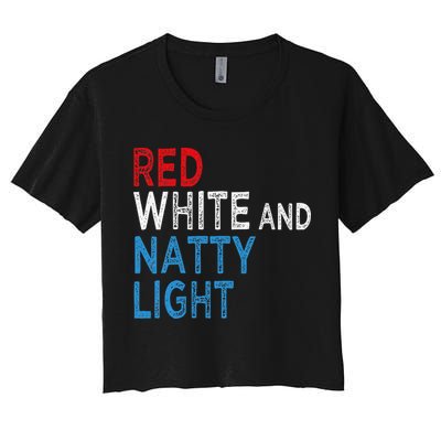 Red White & Natty-Light For  Beer Lovers amusing Crop Top