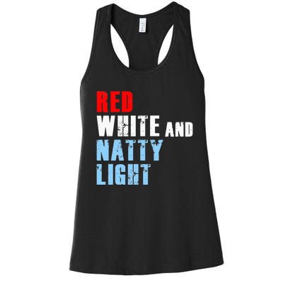 Red White & NattyLight For Wo 4th of July Women's Racerback Tank