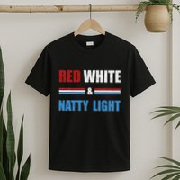 Red White & Nattylight Wo Beer Lovers Amusing T-Shirt