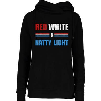 Red White & Nattylight Wo Beer Lovers Amusing Womens Funnel Neck Pullover Hood