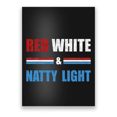 Red White & Nattylight Wo Beer Lovers Amusing Poster