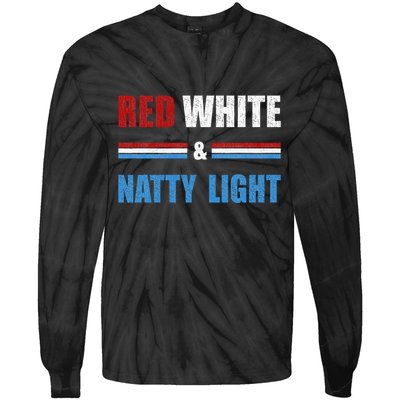 Red White & Nattylight Wo Beer Lovers Amusing Tie-Dye Long Sleeve Shirt
