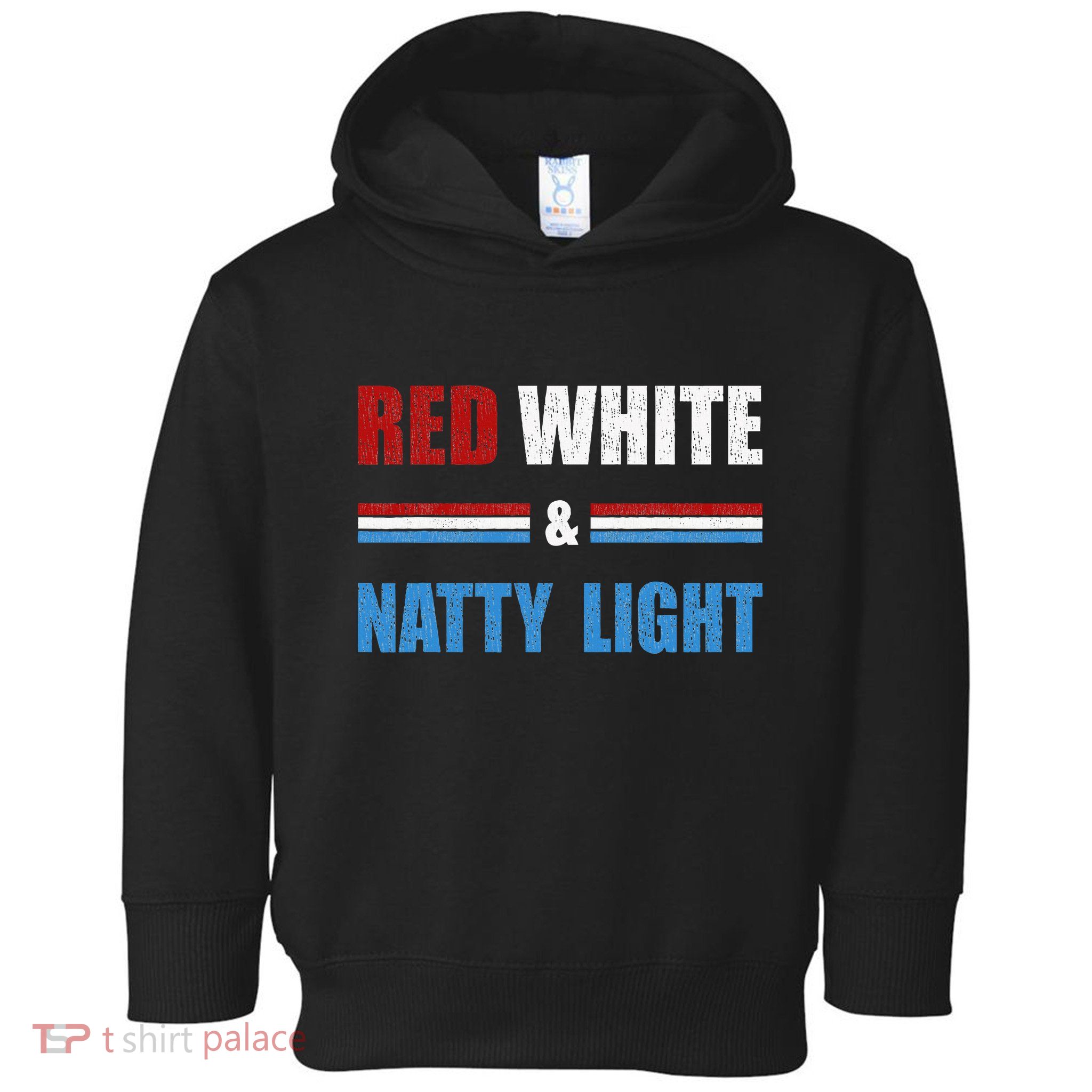 Red White & Nattylight Wo Beer Lovers Amusing Toddler Hoodie