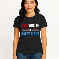 Red White & Nattylight Wo Beer Lovers Amusing Womens T-Shirt