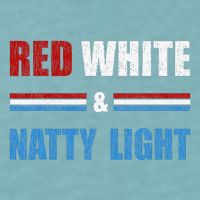Red White & Nattylight Wo Beer Lovers Amusing Sueded Cloud Jersey T-Shirt