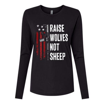 Raise Wolves Not Patriotic Gun Rights Usa Womens Cotton Relaxed Long Sleeve T-Shirt