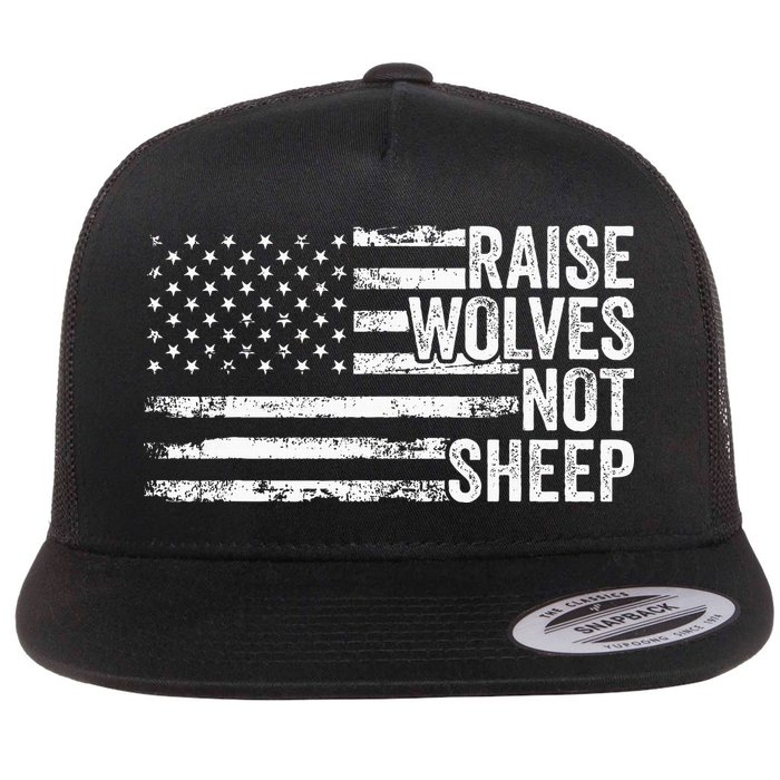 Raise Wolves Not S.H.E.E.P Patriotic Veteran Lions Flat Bill Trucker Hat