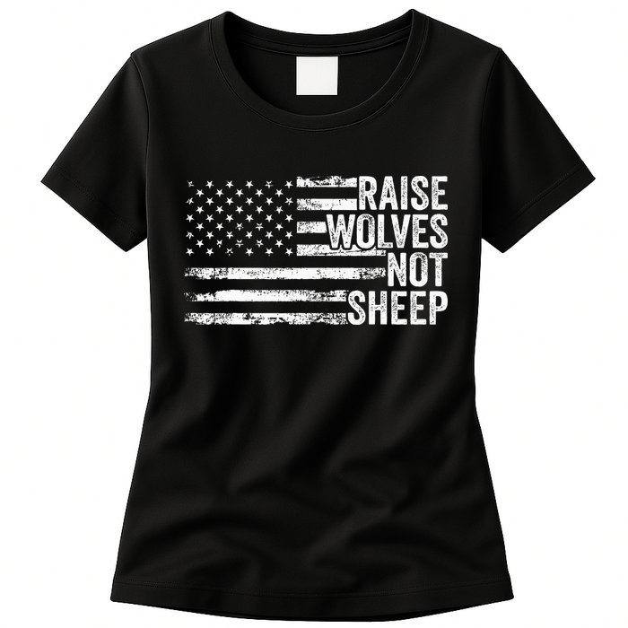 Raise Wolves Not S.H.E.E.P Patriotic Veteran Lions Womens T-Shirt