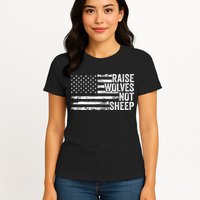 Raise Wolves Not S.H.E.E.P Patriotic Veteran Lions Womens T-Shirt